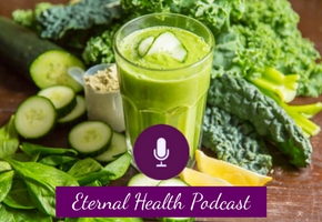 eh009-green-smoothie-benefits-formula-eternal-health-podcast-blog-placeholder